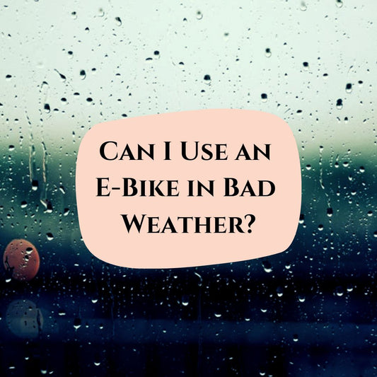 Can I Use an E-Bike in Bad Weather?