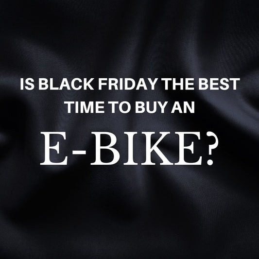 Is Black Friday the Best Time to Buy an E-Bike?